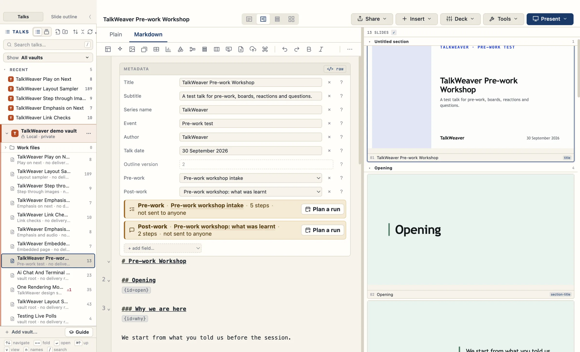 The editor’s Markdown tab on an invented pre-work workshop talk, with the Pre-work and Post-work lines under the metadata reading “not sent to anyone” and a Plan a run button on each.