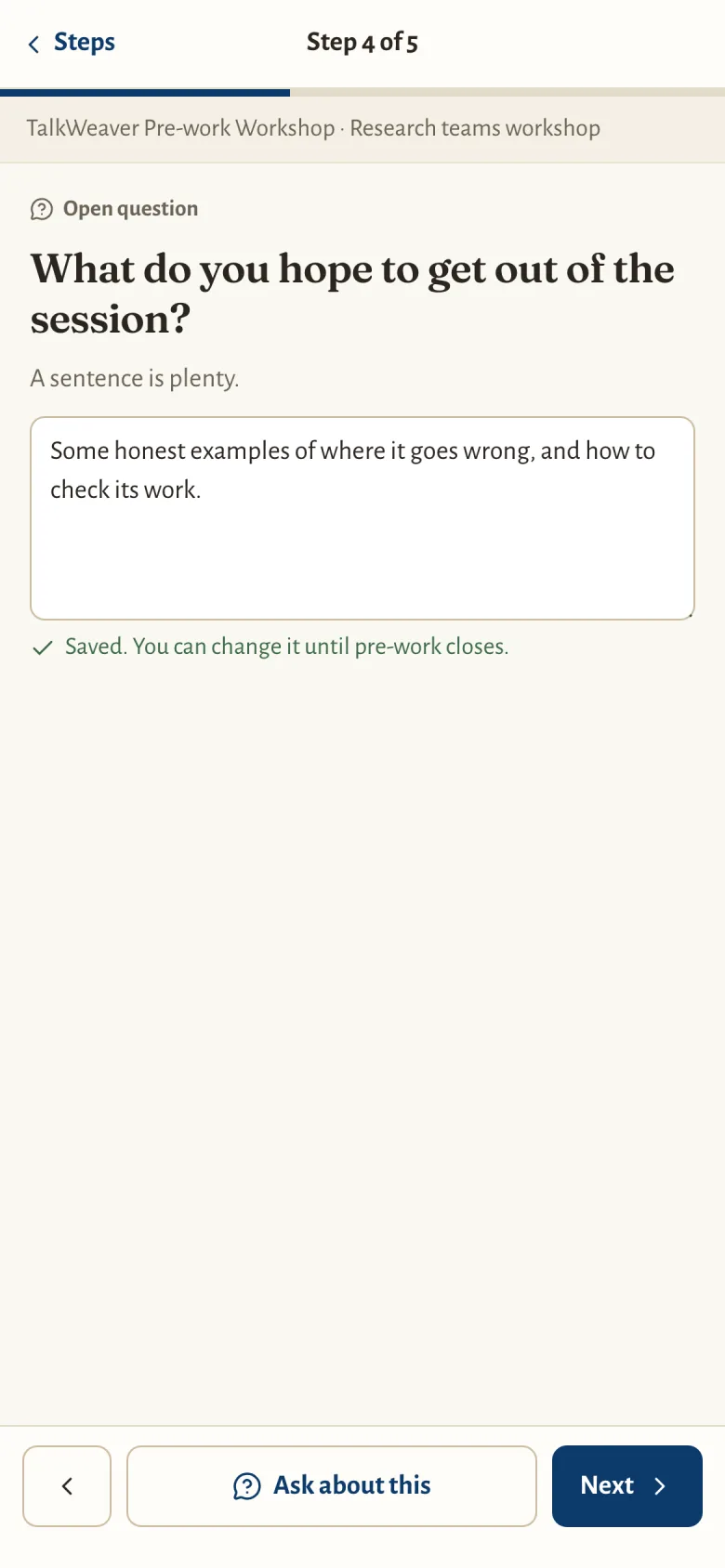The same invented pre-work page at phone width, showing step 4 of 5 with a typed answer and the Ask about this and Next buttons at the bottom.