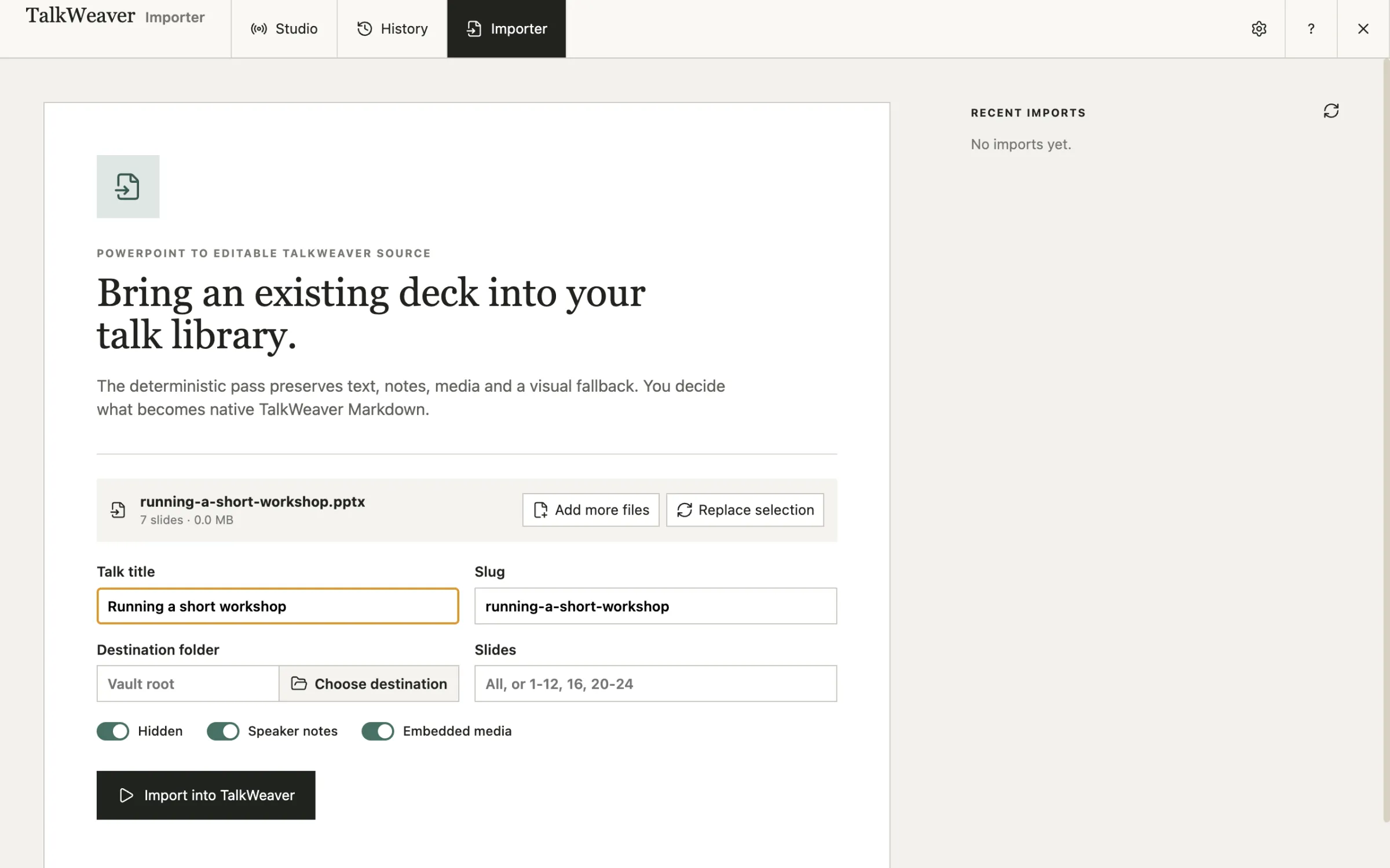 The TalkWeaver Importer with a demo PowerPoint file chosen: fields for the talk title, slug, destination folder and slides, switches for hidden slides, speaker notes and embedded media, and the Import into TalkWeaver button.