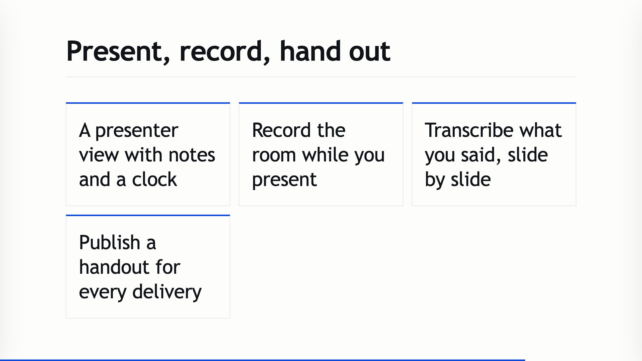 A card slide: present, record the room, transcribe, and publish a handout.